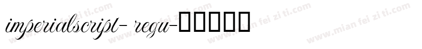 imperialscript- regu字体转换